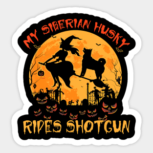 My Siberian Husky Rides Shotgun Halloween Funny Dog Lover Sticker